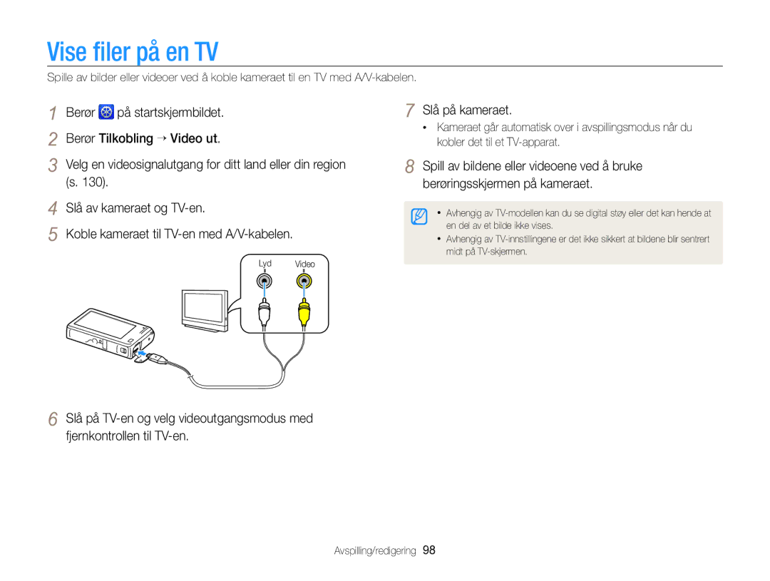 Samsung EC-SH100ZBPSE2 manual Vise ﬁler på en TV, Berør På startskjermbildet Berør Tilkobling “ Video ut, Slå på kameraet 