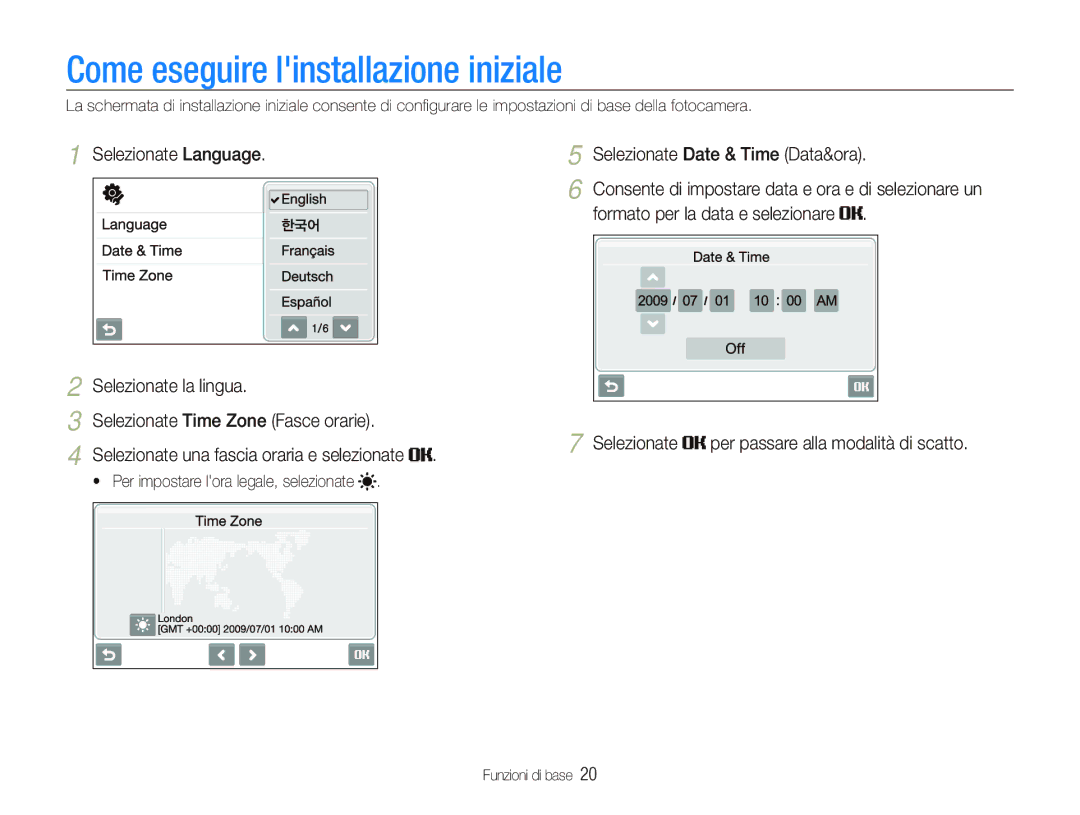 Samsung EC-ST1000BPGIT manual Come eseguire linstallazione iniziale, Selezionate Language Selezionate Date & Time Data&ora 