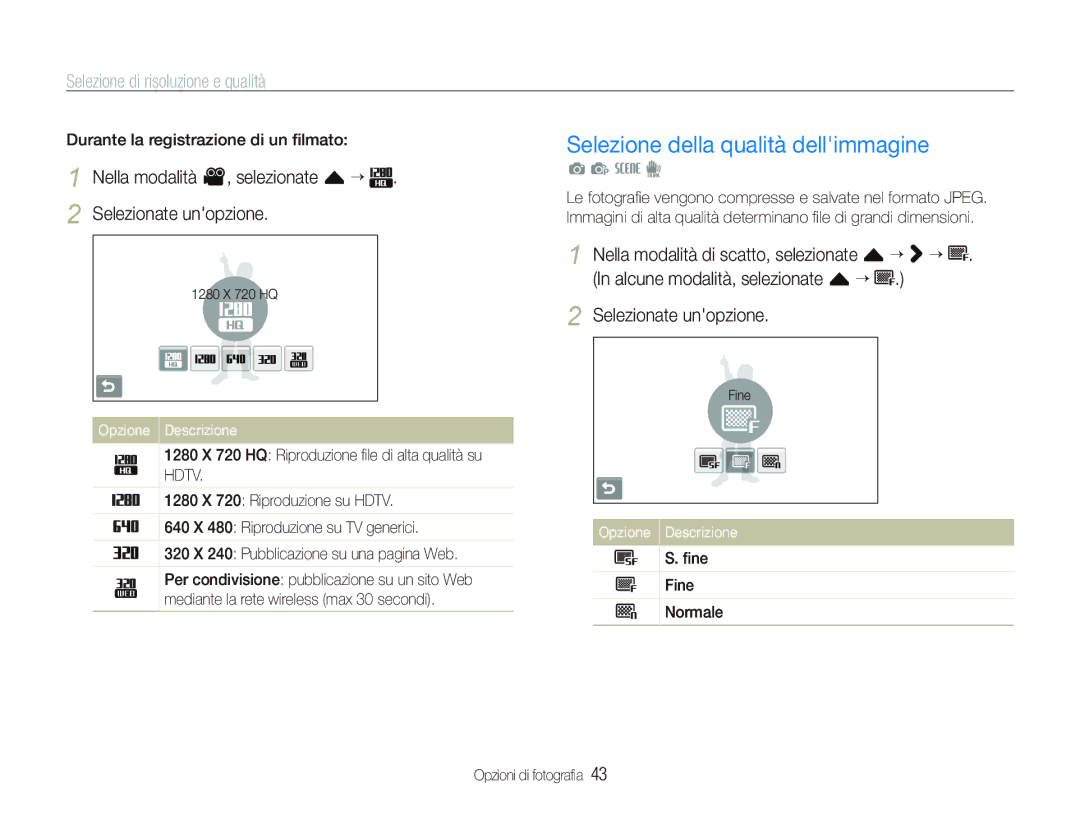 Samsung EC-ST1000BPBIT, EC-ST1000BPGIT manual Selezione della qualità dellimmagine, Selezione di risoluzione e qualità 