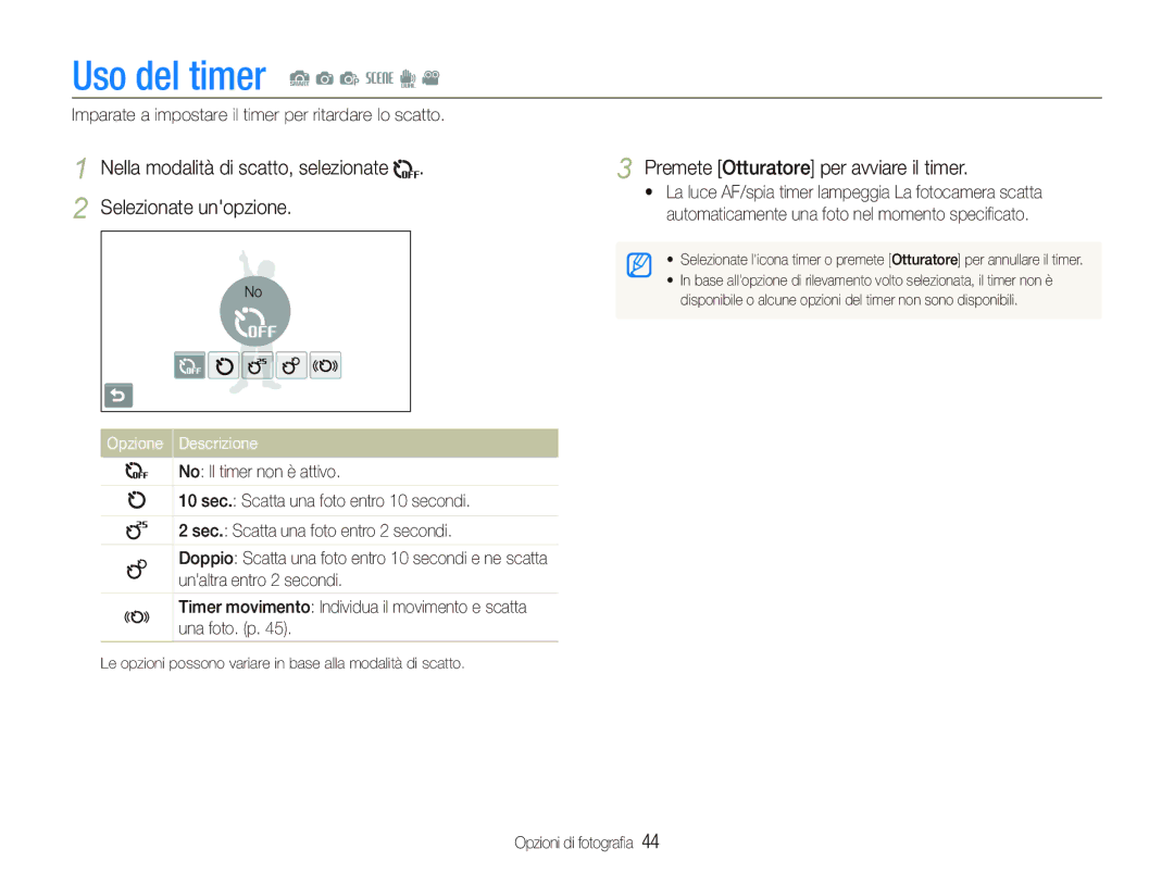 Samsung EC-ST1000BPGIT manual Uso del timer S a p s d, Nella modalità di scatto, selezionate Selezionate unopzione 