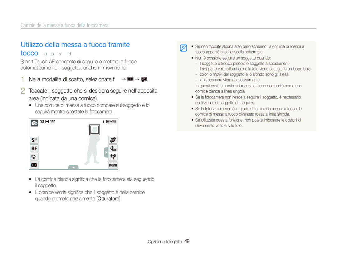 Samsung EC-ST1000BPBIT manual Utilizzo della messa a fuoco tramite tocco, Cambio della messa a fuoco della fotocamera 