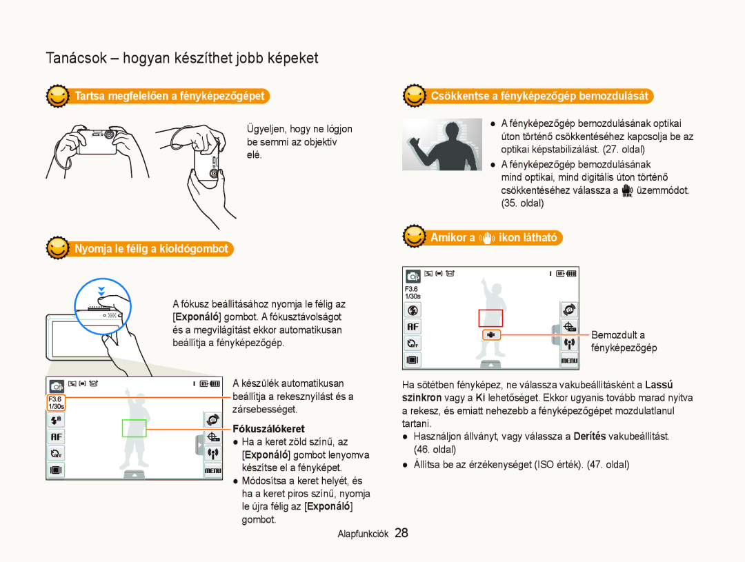 Samsung EC-ST1000BPUE2 manual Tartsa megfelelően a fényképezőgépet, Nyomja le félig a kioldógombot, Fókuszálókeret 