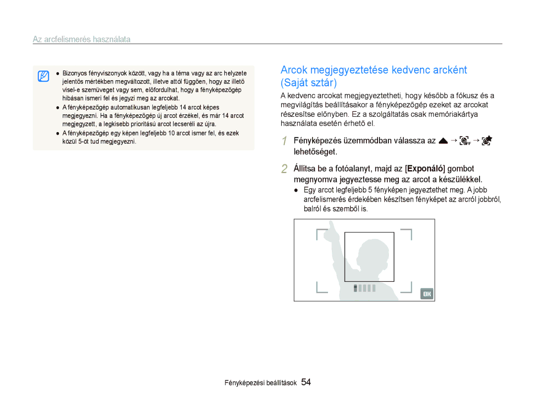 Samsung EC-ST1000BPRE3, EC-ST1000BPBIT, EC-ST1000BPSE3, EC-ST1000BPBE3 Arcok megjegyeztetése kedvenc arcként Saját sztár 