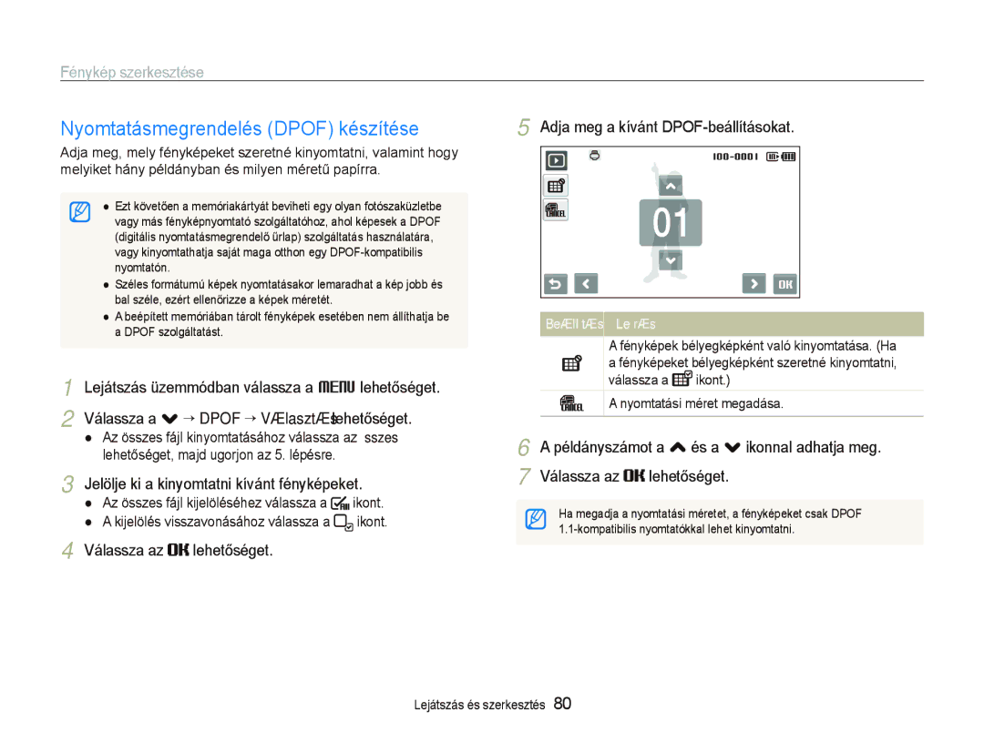 Samsung EC-ST1000BPSE3, EC-ST1000BPBIT Nyomtatásmegrendelés Dpof készítése, Jelölje ki a kinyomtatni kívánt fényképeket 