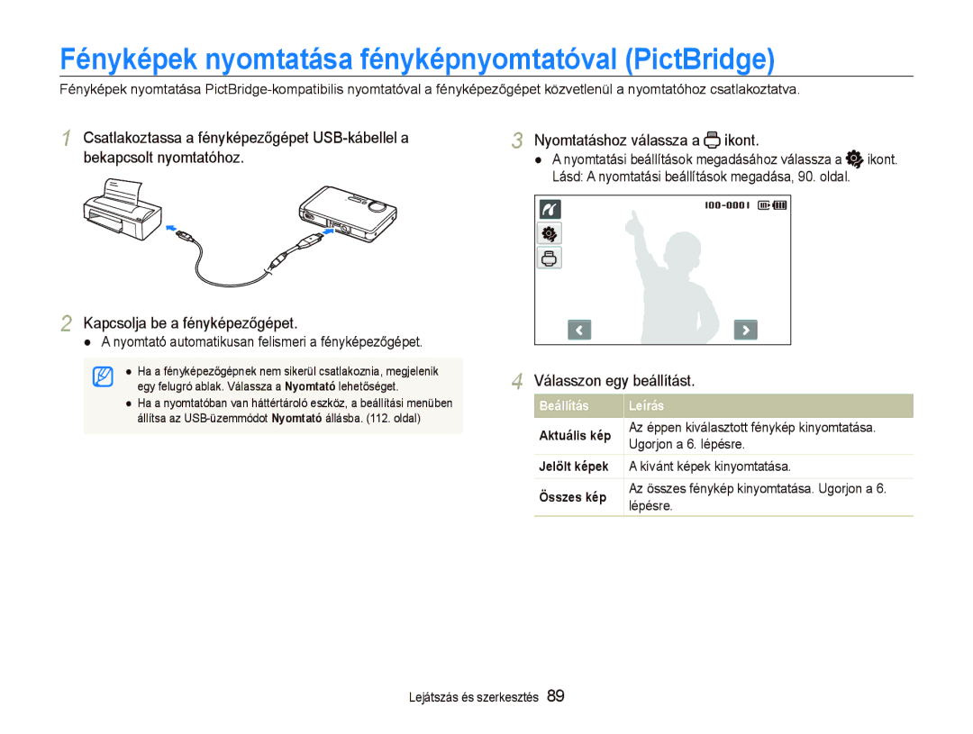 Samsung EC-ST1000BPBIT Fényképek nyomtatása fényképnyomtatóval PictBridge, Ugorjon a 6. lépésre, Kívánt képek kinyomtatása 