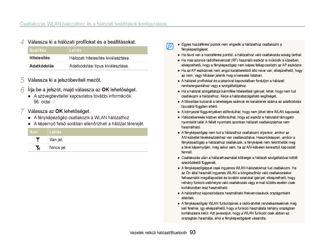 Samsung EC-ST1000BPGE3 manual Válassza ki a hálózati proﬁlokat és a beállításokat, Válassza ki a jelszóbeviteli mezőt 