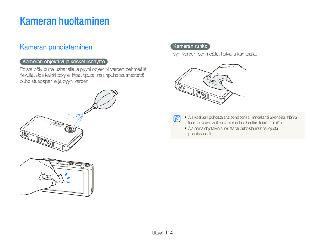 Samsung EC-ST1000BPRE2 Kameran huoltaminen, Kameran puhdistaminen, Kameran objektiivi ja kosketusnäyttö, Kameran runko 