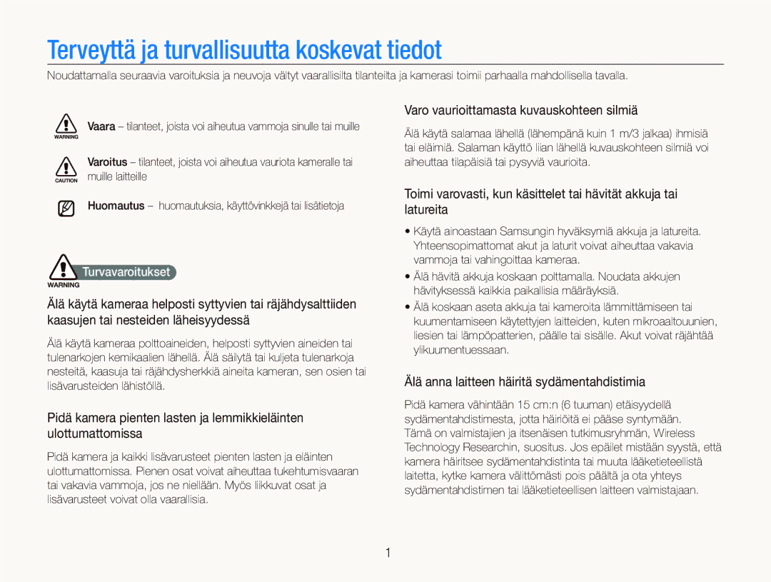 Samsung EC-ST1000BPGE2 manual Terveyttä ja turvallisuutta koskevat tiedot, Varo vaurioittamasta kuvauskohteen silmiä 