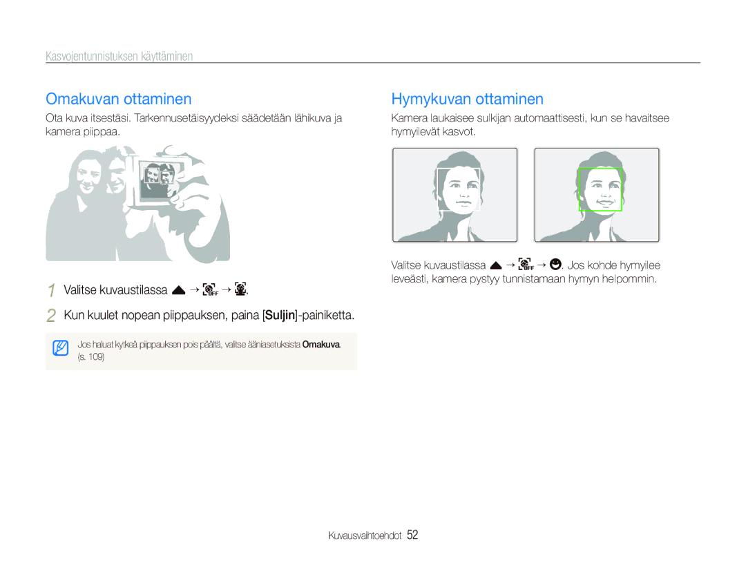 Samsung EC-ST1000BPSE2, EC-ST1000BPRE2 manual Omakuvan ottaminen, Hymykuvan ottaminen, Kasvojentunnistuksen käyttäminen 