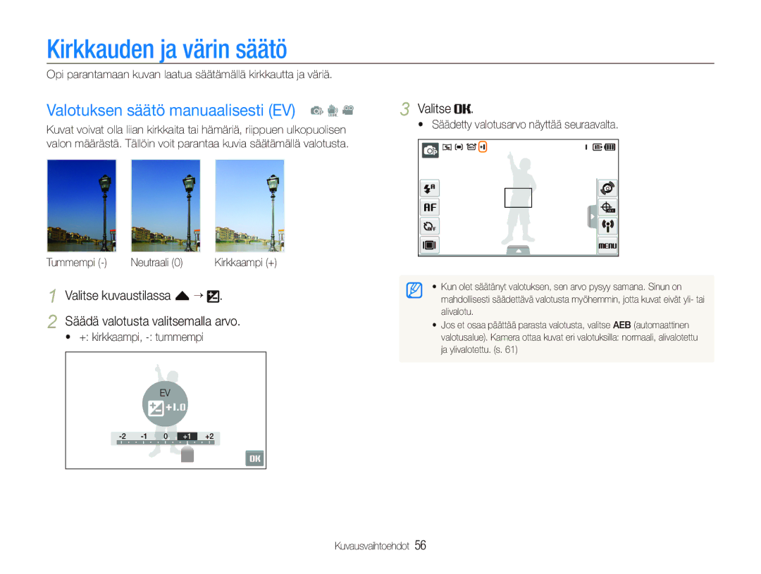 Samsung EC-ST1000BPGE2 manual Kirkkauden ja värin säätö, Valotuksen säätö manuaalisesti EV p d,  + kirkkaampi, tummempi 