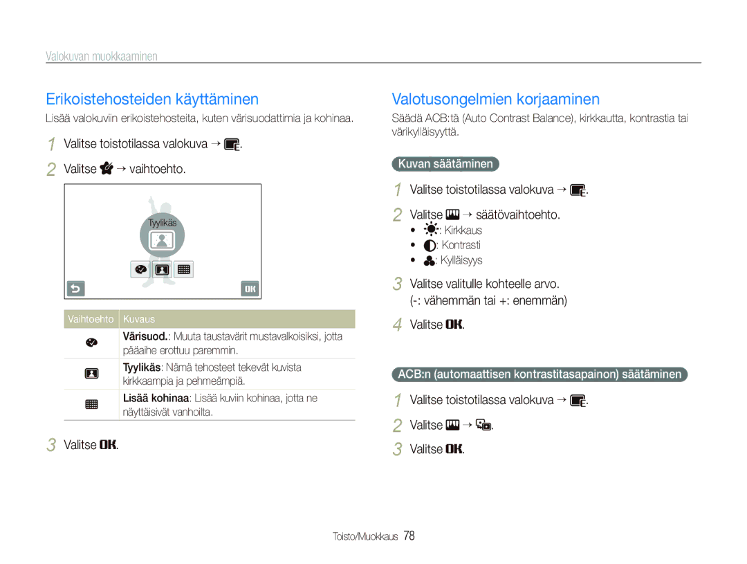 Samsung EC-ST1000BPUE2, EC-ST1000BPRE2, EC-ST1000BPBE2 manual Erikoistehosteiden käyttäminen, Valotusongelmien korjaaminen 