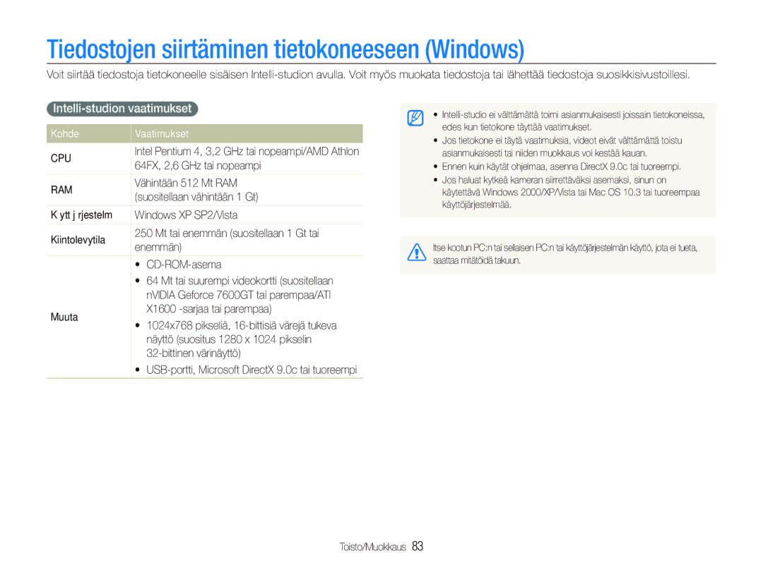 Samsung EC-ST1000BPUE2 Tiedostojen siirtäminen tietokoneeseen Windows, Intelli-studion vaatimukset, Kohde Vaatimukset 