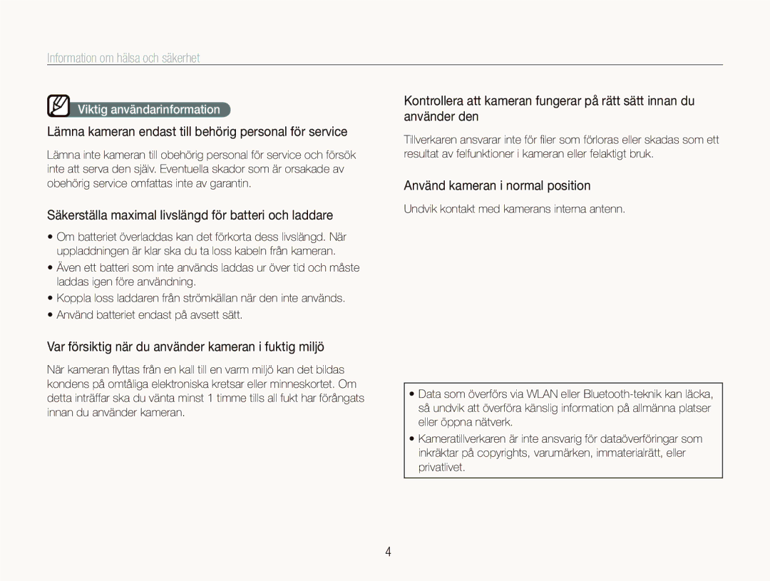 Samsung EC-ST1000BPRE2 manual Lämna kameran endast till behörig personal för service, Använd kameran i normal position 