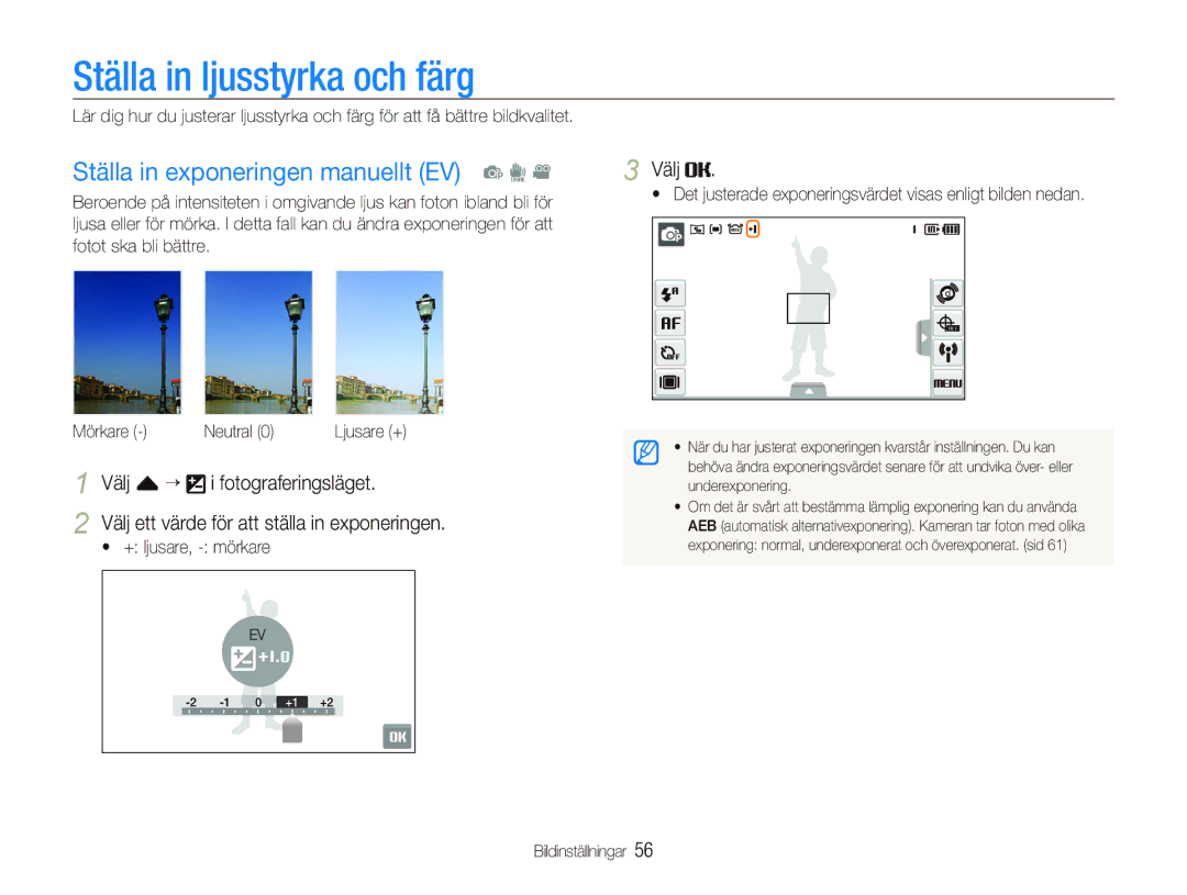 Samsung EC-ST1000BPGE2, EC-ST1000BPRE2 manual Ställa in ljusstyrka och färg, Ställa in exponeringen manuellt EV p d 