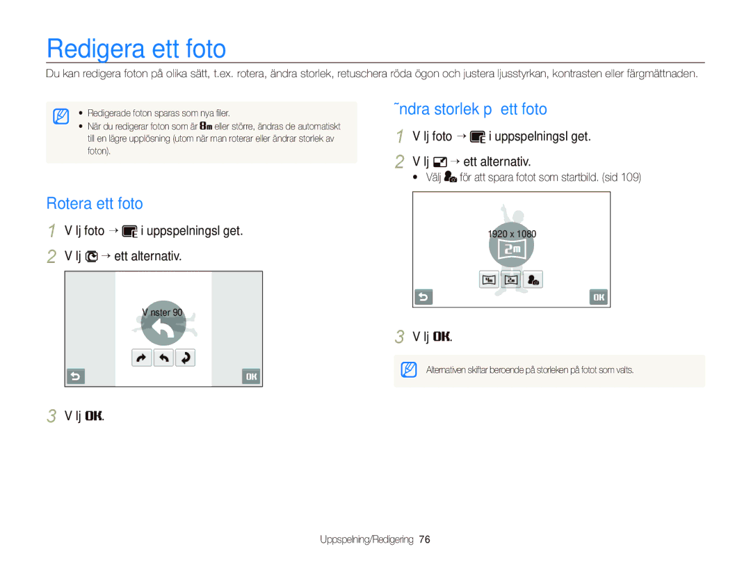 Samsung EC-ST1000BPGE2 manual Redigera ett foto, Ändra storlek på ett foto, Rotera ett foto, Välj foto “ Uppspelningsläget 