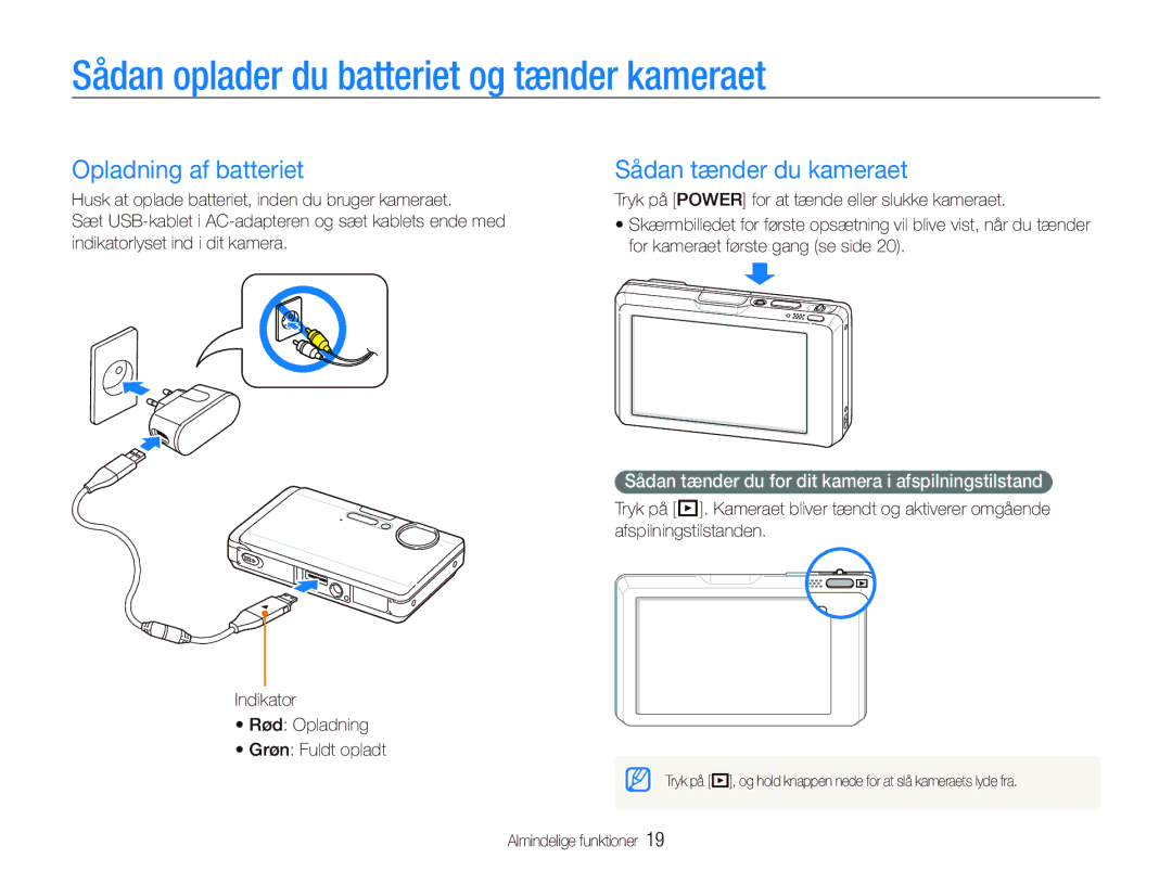 Samsung EC-ST1000BPRE2 Sådan oplader du batteriet og tænder kameraet, Opladning af batteriet, Sådan tænder du kameraet 