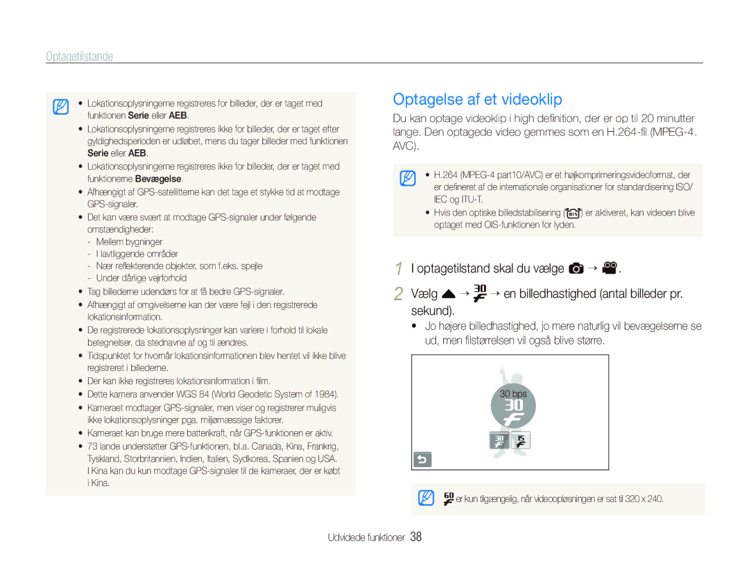 Samsung EC-ST1000BPUE2, EC-ST1000BPRE2 Optagelse af et videoklip, Ikke lokationsoplysninger pga. miljømæssige faktorer 