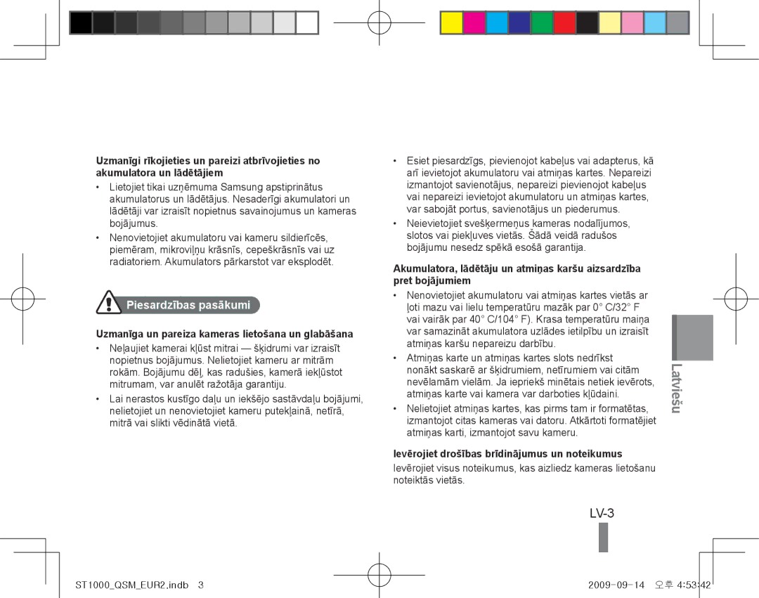 Samsung EC-ST1000BPRME, EC-ST1000BPSE1 LV-3, Piesardzības pasākumi, Uzmanīga un pareiza kameras lietošana un glabāšana 