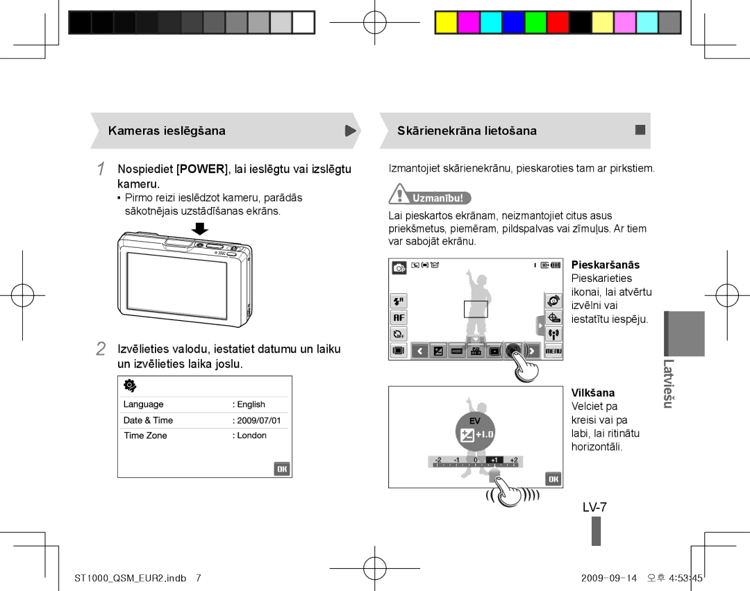 Samsung EC-ST1000BPBVN manual LV-7, Kameras ieslēgšana, Kameru, Un izvēlieties laika joslu, Skārienekrāna lietošana 