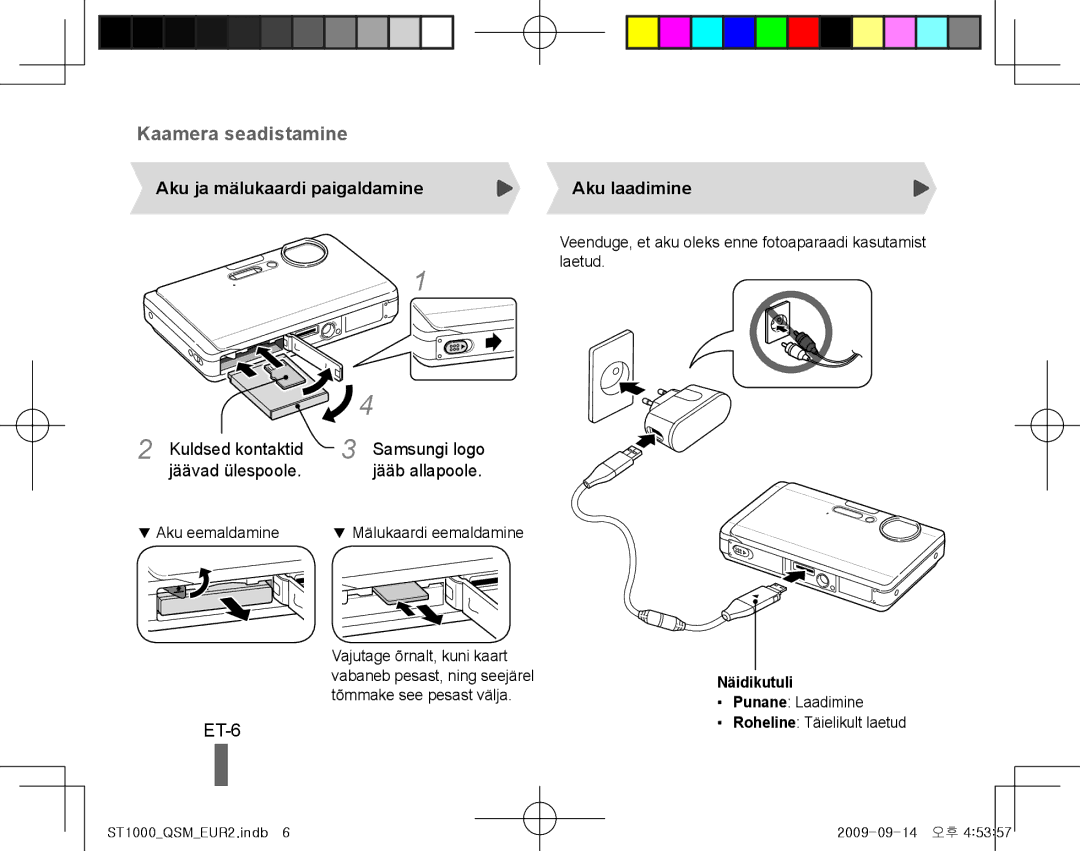 Samsung EC-ST1000BPBFR manual ET-6, Aku ja mälukaardi paigaldamine, Kuldsed kontaktid, Jäävad ülespoole, Aku laadimine 