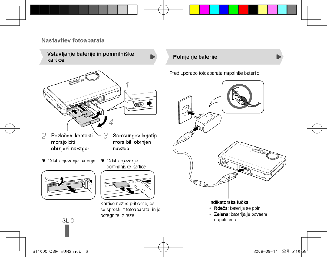 Samsung EC-ST1000BPGME manual SL-6, Vstavljanje baterije in pomnilniške kartice, Pozlačeni kontakti, Polnjenje baterije 