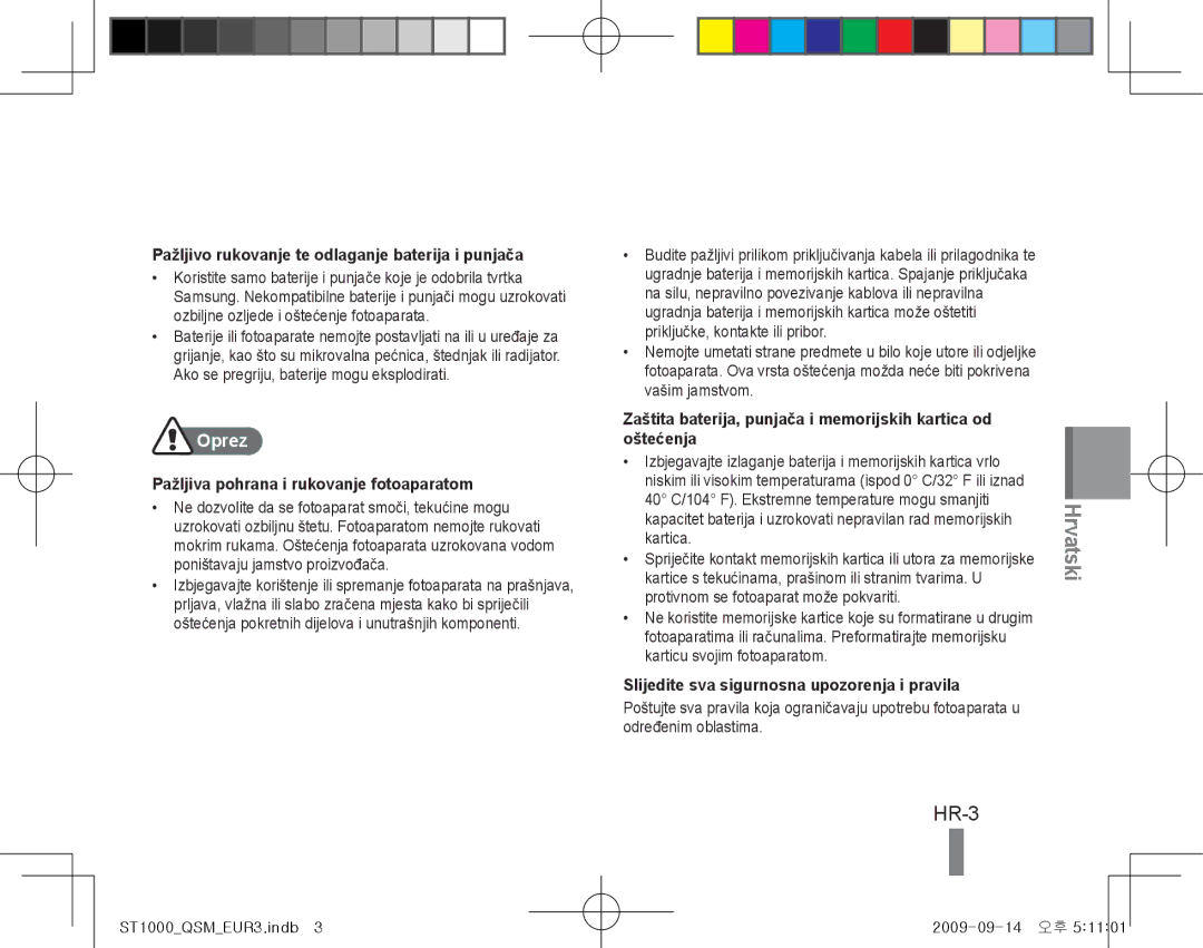 Samsung EC-ST1000BPSVN HR-3, Pažljivo rukovanje te odlaganje baterija i punjača, Pažljiva pohrana i rukovanje fotoaparatom 