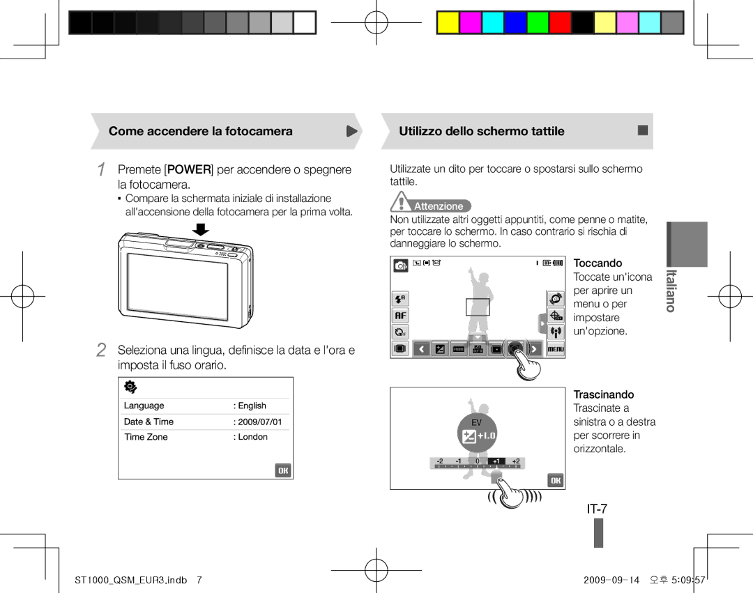 Samsung EC-ST1000BPSE1 manual IT-7, Come accendere la fotocamera, Premete Power per accendere o spegnere la fotocamera 