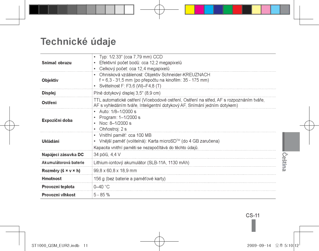 Samsung EC-ST1000BPUE3, EC-ST1000BPSE1, EC-ST1000BPRFR, EC-ST1000BPBFR, EC-ST1000BPBE1, EC-ST1000BPUFR Technické údaje, CS-11 