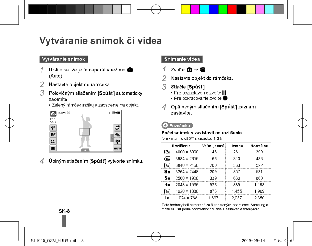 Samsung EC-ST1000BPUE2, EC-ST1000BPSE1, EC-ST1000BPRFR, EC-ST1000BPBFR manual Vytváranie snímok či videa, SK-8, Snímanie videa 