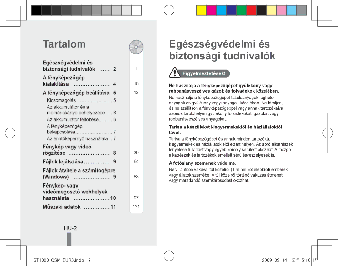 Samsung EC-ST1000BPGRU Tartalom, Egészségvédelmi és biztonsági tudnivalók, HU-2, Fénykép vagy videó Rögzítése… …………………… 