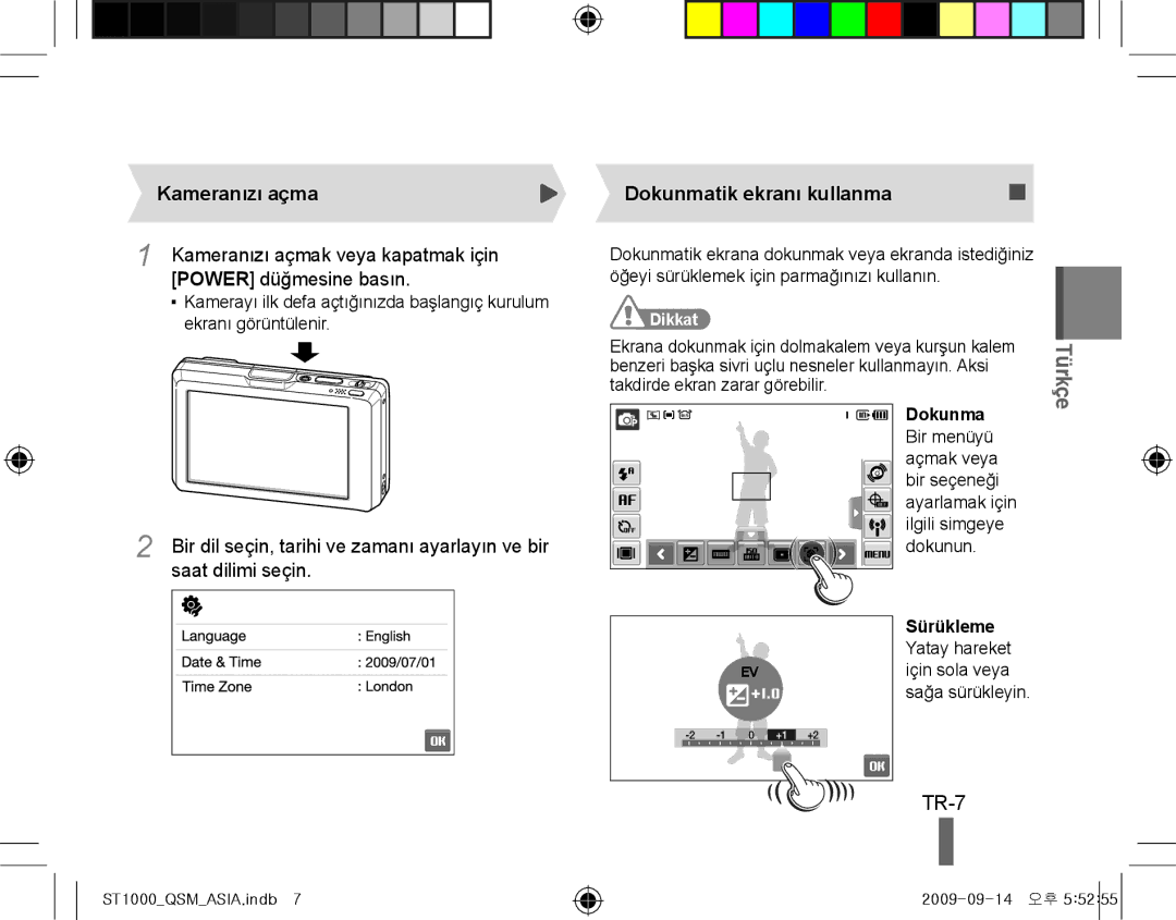 Samsung EC-ST1000BPRE2 manual TR-7, Kameranızı açma, Power düğmesine basın, Saat dilimi seçin, Dokunmatik ekranı kullanma 