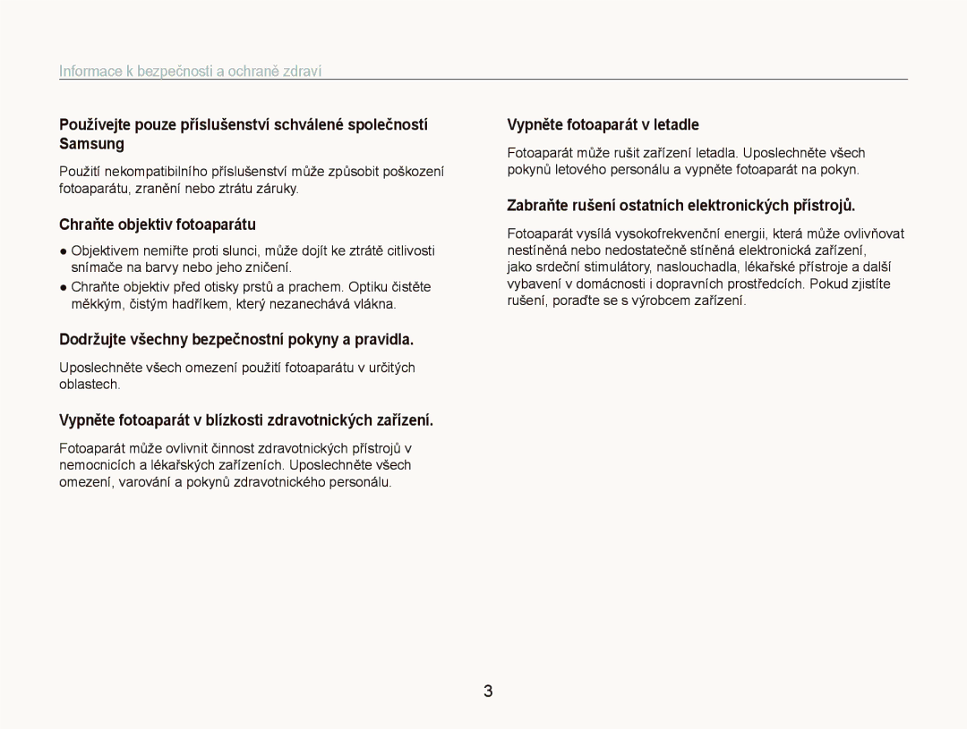 Samsung EC-ST1000BPRE3, EC-ST1000BPSE3 manual Chraňte objektiv fotoaparátu, Dodržujte všechny bezpečnostní pokyny a pravidla 