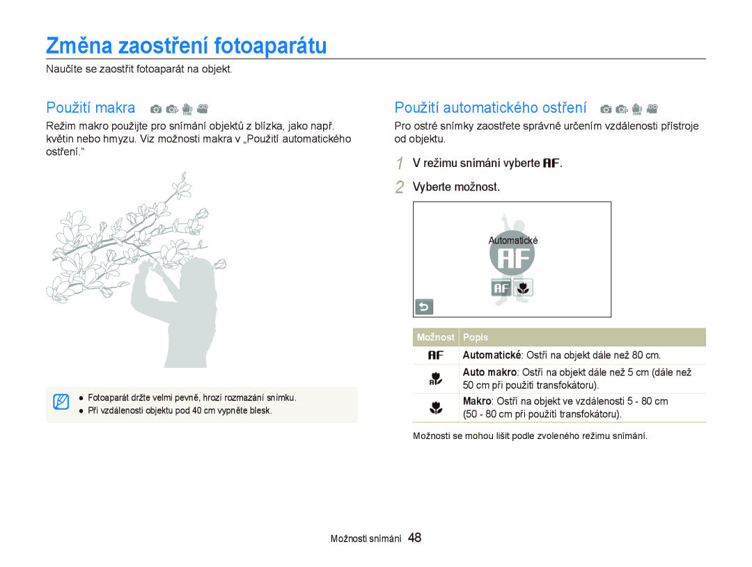 Samsung EC-ST1000BPRE3 manual Změna zaostření fotoaparátu, Použití makra a p d, Použití automatického ostření a p d 