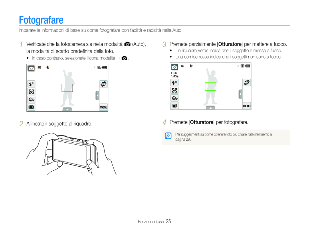 Samsung EC-ST100ZBPGIT manual Fotografare, Veriﬁcate che la fotocamera sia nella modalità a Auto 