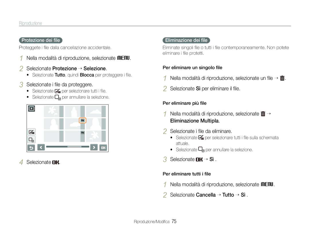 Samsung EC-ST100ZBPGIT manual Selezionate i ﬁle da proteggere, Selezionate Sì per eliminare il ﬁle, Selezionate “ Sì 