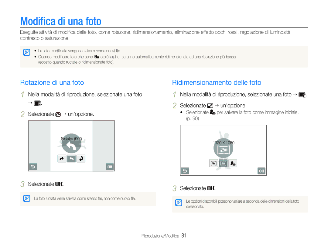 Samsung EC-ST100ZBPGIT manual Modiﬁca di una foto, Rotazione di una foto, Ridimensionamento delle foto 