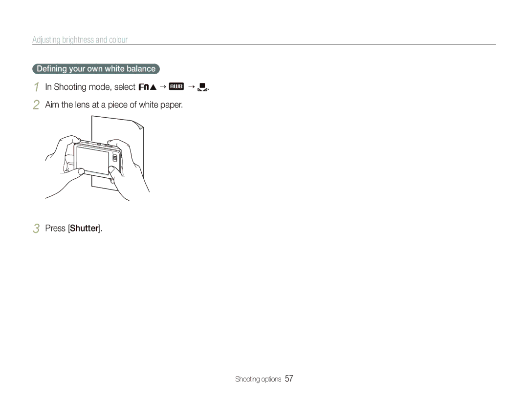 Samsung EC-ST10ZBBP/IT, EC-ST10ZABP/FR, EC-ST10ZSBP/IT, EC-ST10ZSBA/IT manual Press Shutter, Deﬁning your own white balance 