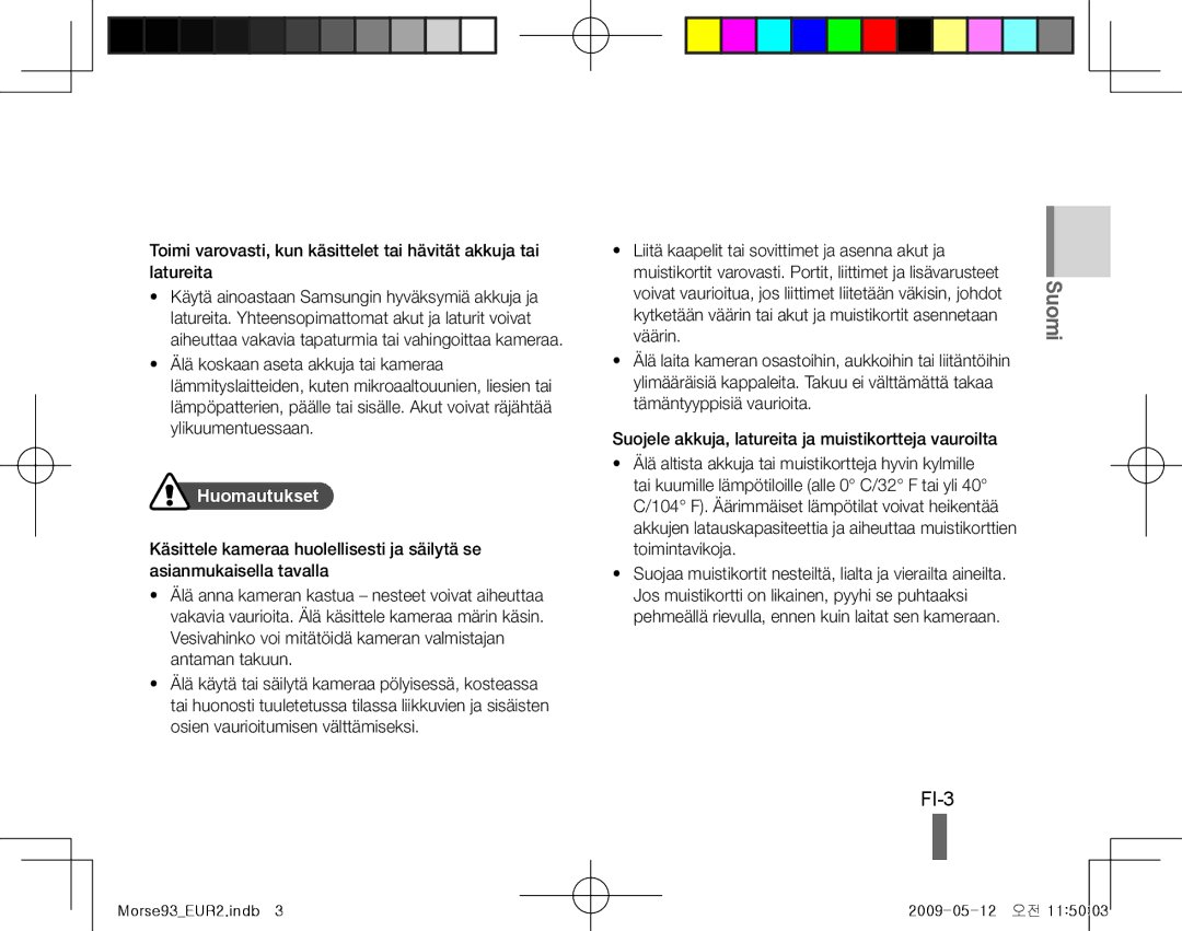 Samsung ES-ST10UBP/VN, EC-ST10ZABP/FR, EC-ST10ZSBP/IT, EC-ST10ZBBP/IT, EC-ST10ZSBA/IT, EC-ST10ZABA/IT manual FI-3, Huomautukset 