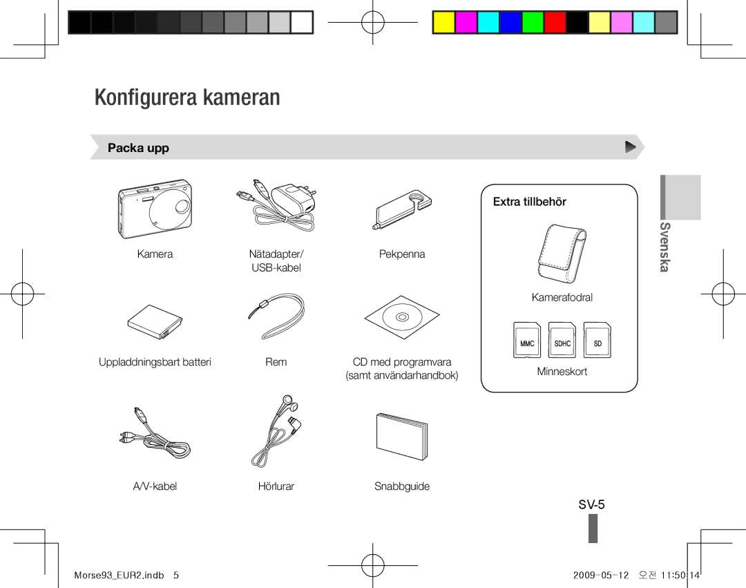 Samsung EC-ST10ZABA/RU, EC-ST10ZABP/FR, ES-ST10UBP/VN Konfigurera kameran, SV-5, Packa upp, Extra tillbehör, Kabel Hörlurar 