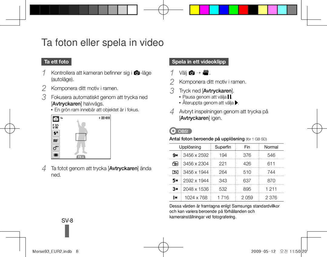 Samsung EC-ST10ZABP/FR, EC-ST10ZSBP/IT manual Ta foton eller spela in video, SV-8, Ta ett foto, Spela in ett videoklipp 