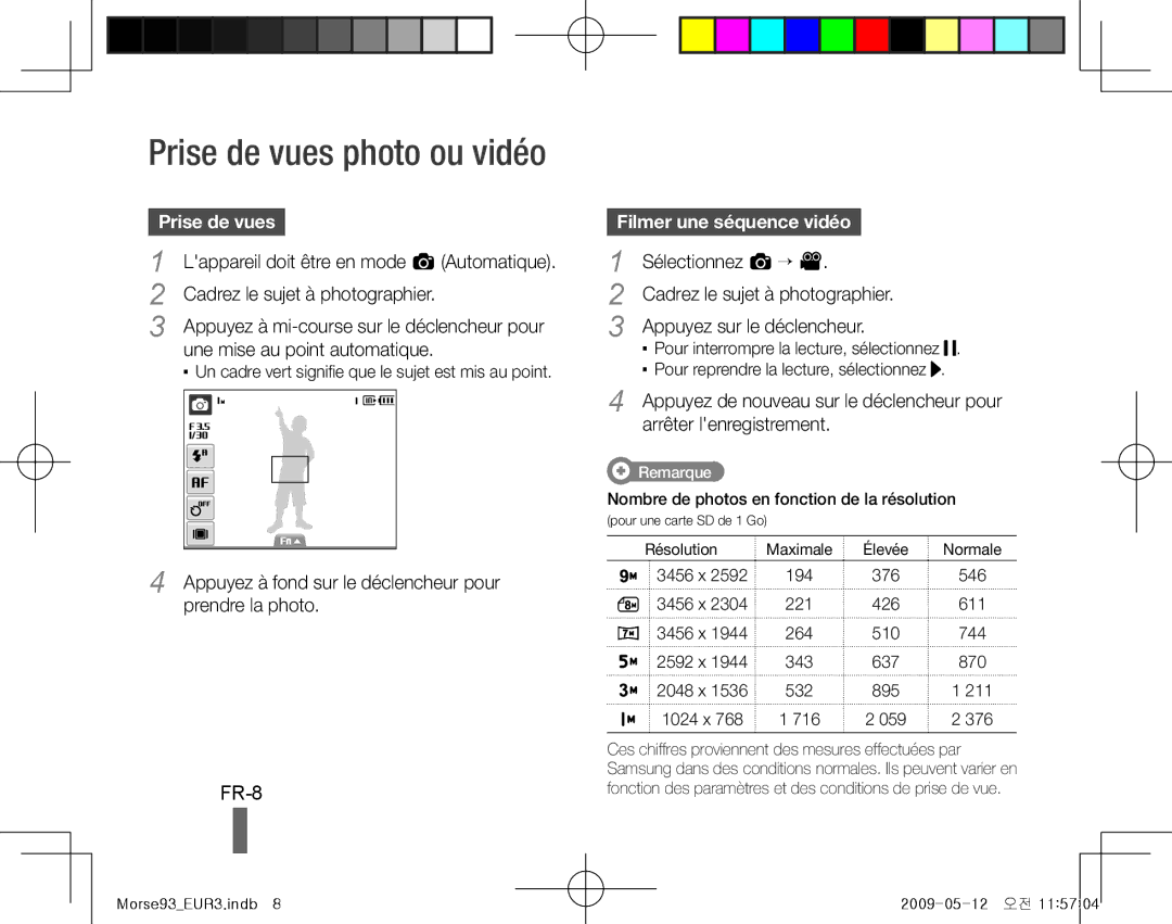 Samsung EC-ST10ZABP/FR, EC-ST10ZSBP/IT, EC-ST10ZBBP/IT manual Prise de vues photo ou vidéo, FR-8, Filmer une séquence vidéo 