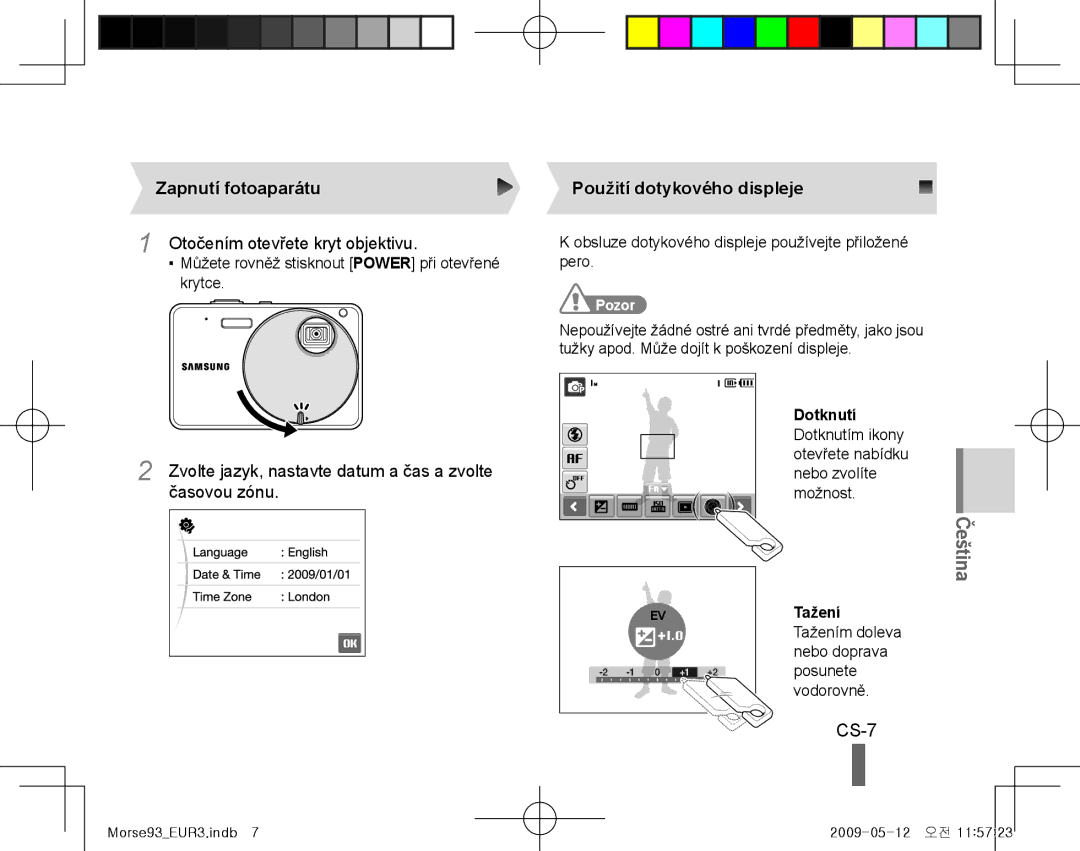 Samsung EC-ST10ZSBP/IT manual CS-7, Zapnutí fotoaparátu, Otočením otevřete kryt objektivu, Použití dotykového displeje 