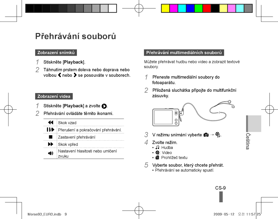 Samsung EC-ST10ZSBA/IT Přehrávání souborů, CS-9, Zobrazení snímků, Zobrazení videa, Přehrávání multimediálních souborů 