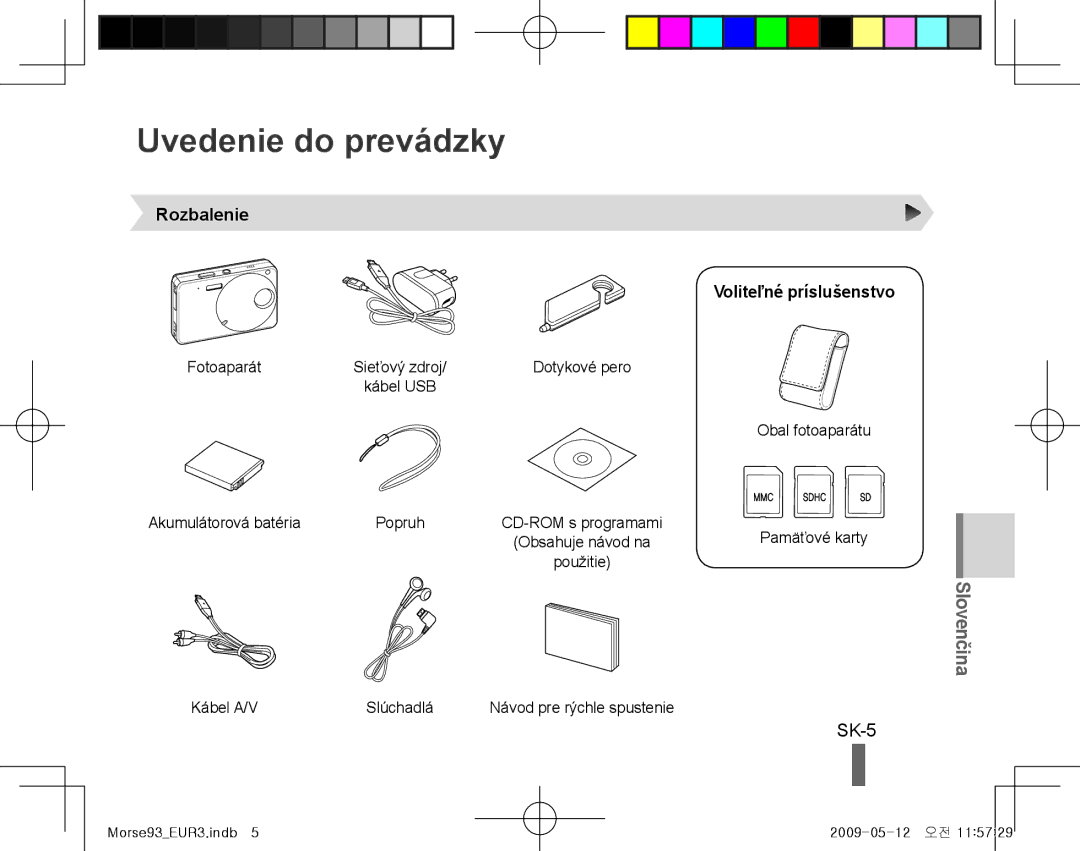 Samsung EC-ST10ZRBP/ME manual Uvedenie do prevádzky, SK-5, Rozbalenie, Voliteľné príslušenstvo, Kábel A/V Slúchadlá 