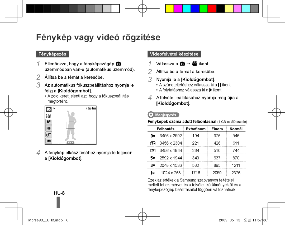 Samsung EC-ST10ZPBA/RU, EC-ST10ZABP/FR manual Fénykép vagy videó rögzítése, HU-8, Fényképezés, Videofelvétel készítése 