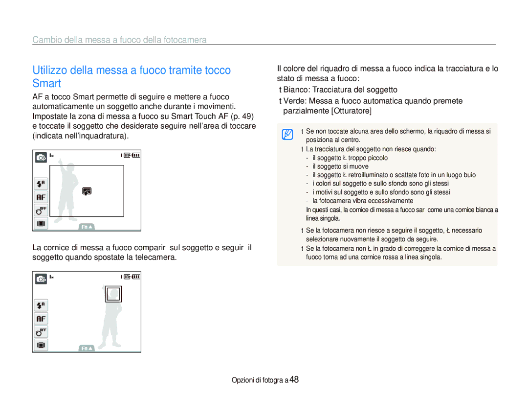 Samsung EC-ST10ZRBP/IT manual Utilizzo della messa a fuoco tramite tocco Smart, Cambio della messa a fuoco della fotocamera 