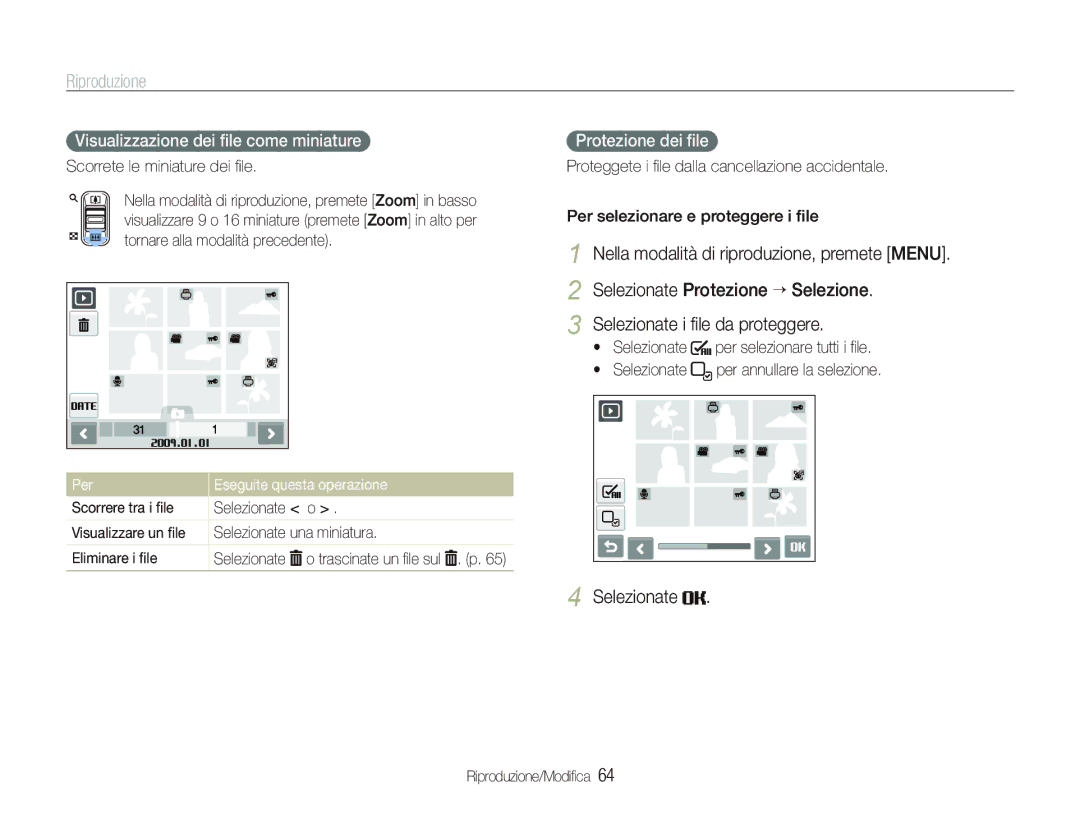 Samsung EC-ST10ZSBP/IT manual Visualizzazione dei ﬁle come miniature, Protezione dei ﬁle, Scorrete le miniature dei ﬁle 