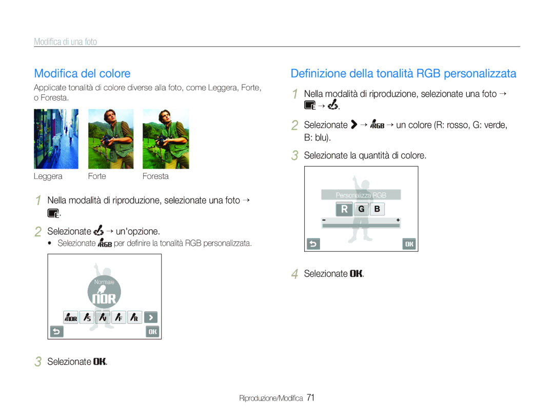 Samsung EC-ST10ZSBA/IT Modiﬁca del colore, Modiﬁca di una foto,  Selezionate per deﬁnire la tonalità RGB personalizzata 