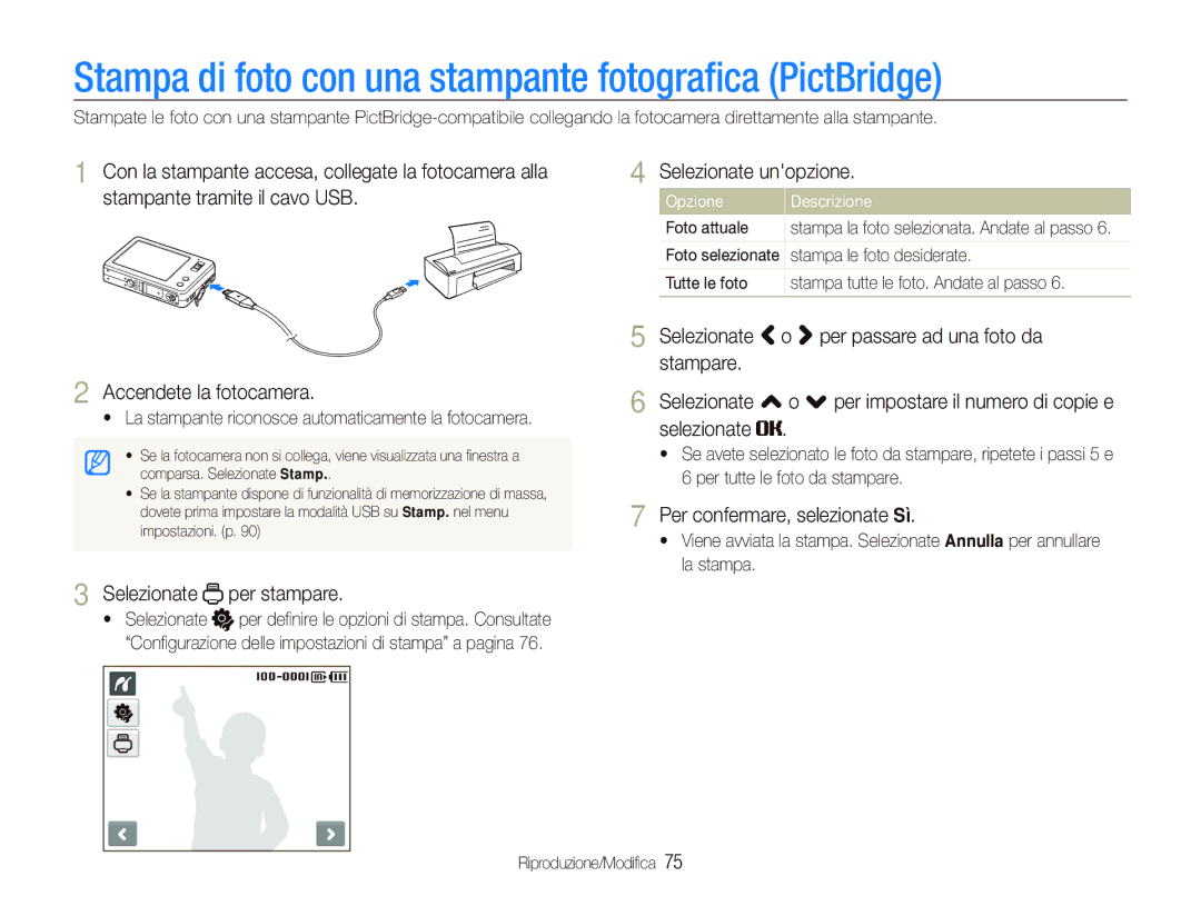 Samsung EC-ST10ZBBP/IT, EC-ST10ZSBP/IT Stampa di foto con una stampante fotograﬁca PictBridge, Selezionate per stampare 