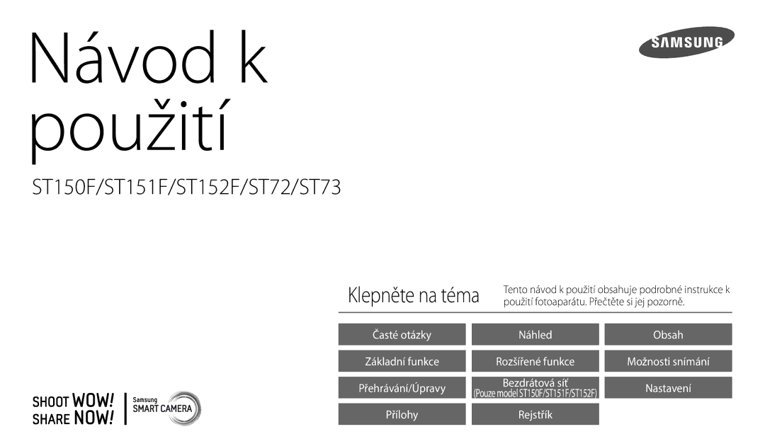 Samsung EC-ST72ZZBPLE3, EC-ST150FBPWE3, EC-ST72ZZBPRE3, EC-ST150FBPSE3, EC-ST72ZZBPBE3, EC-ST150FBPBE3 manual Návod k použití 